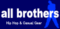 all brothers -HipHop &Casual Gear-